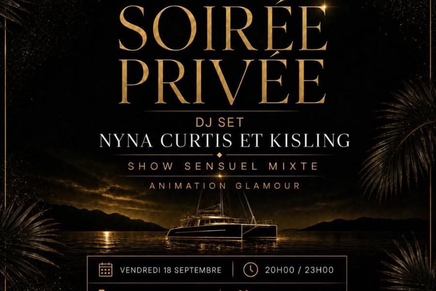 SOIREE PRIVEE BY DORCEL --EDITION 2- DJ Set NYNA CURTIS & KISLING